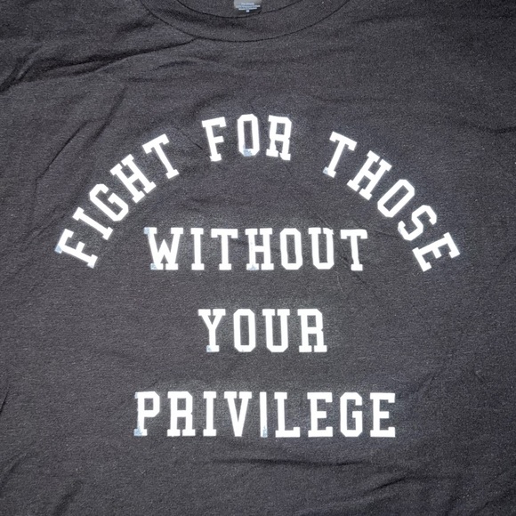NEW mens medium tee fight for those without your privilege - Picture 1 of 3